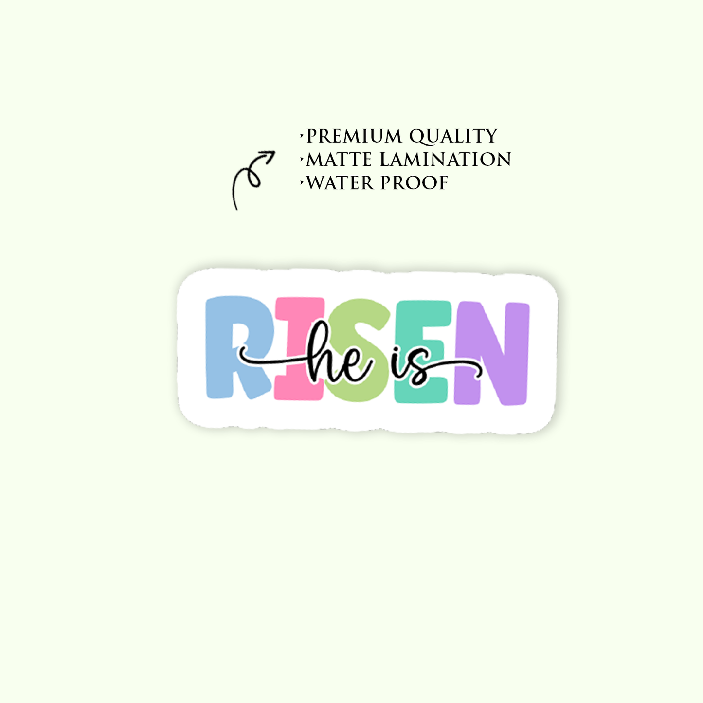 Risen He Is Christian Sticker | Waterproof Matte Vinyl Easter Faith Sticker