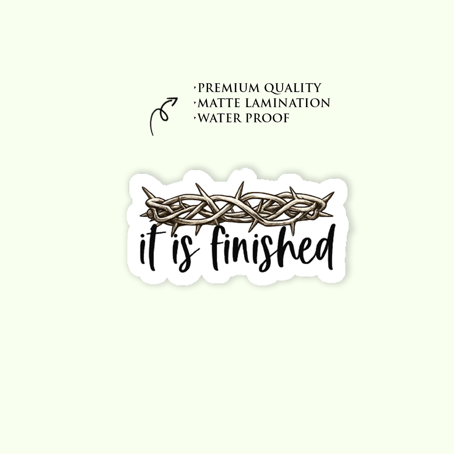 It Is Finished Christian Sticker | Waterproof Matte Vinyl Bible Verse Sticker
