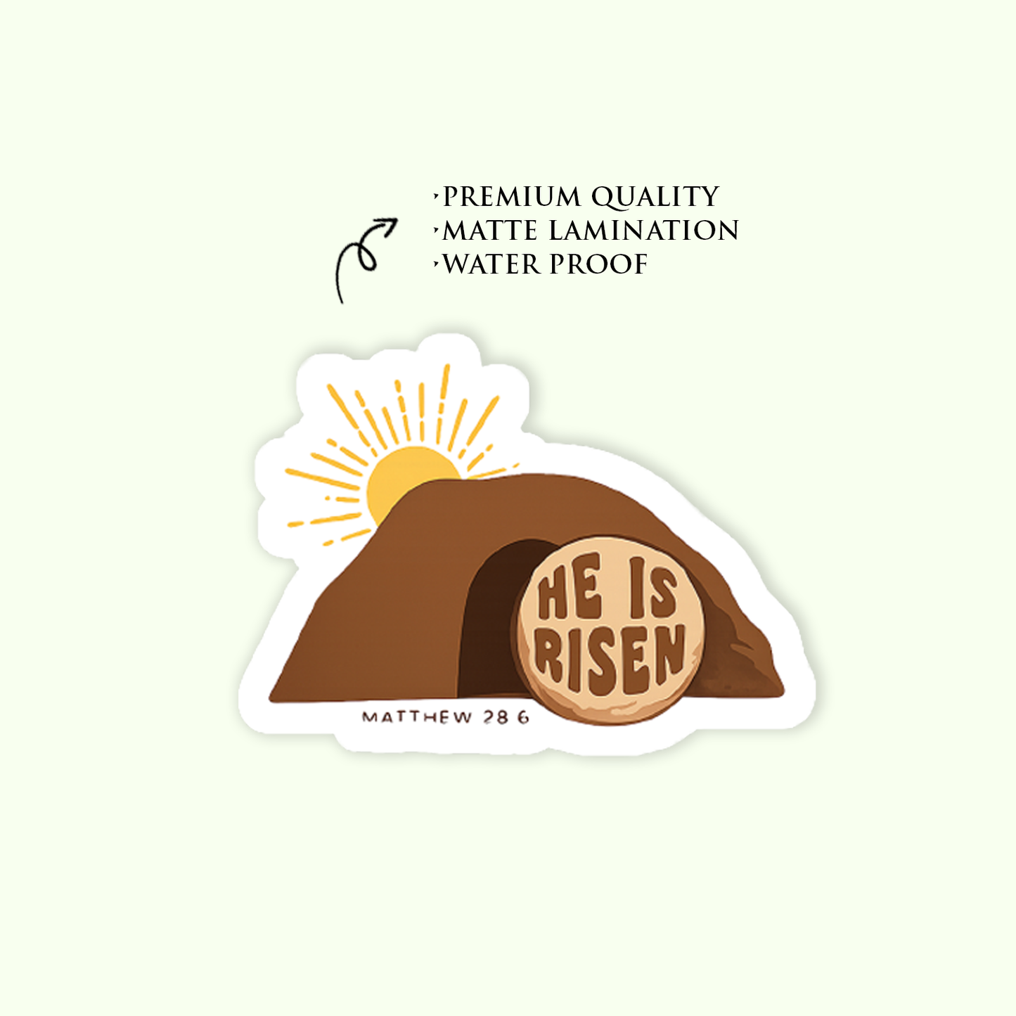 He Is Risen Matthew 28:6 Christian Sticker | Waterproof Matte Vinyl Faith Sticker