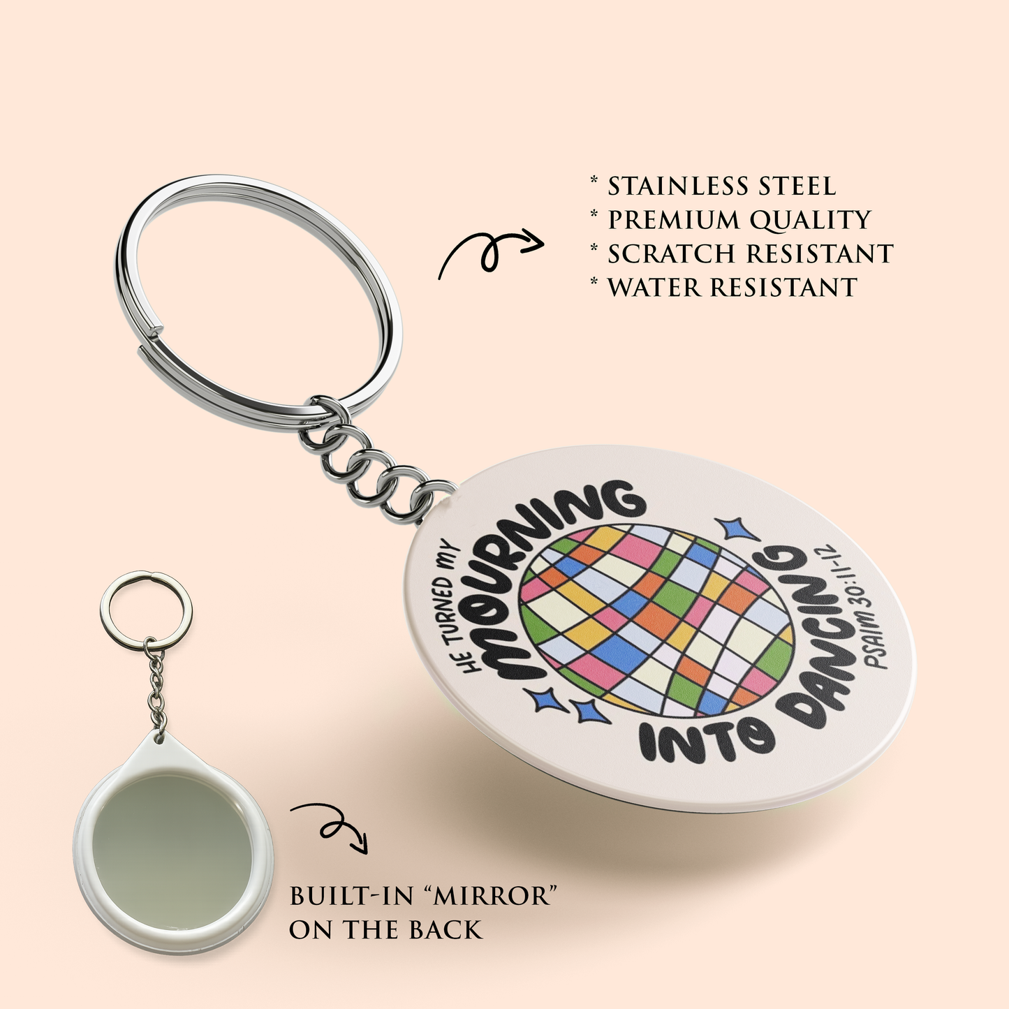 "MOURNING INTO DANCING" Key Chain with Mirror | Christian Decor | Premium Quality Round Key Chain
