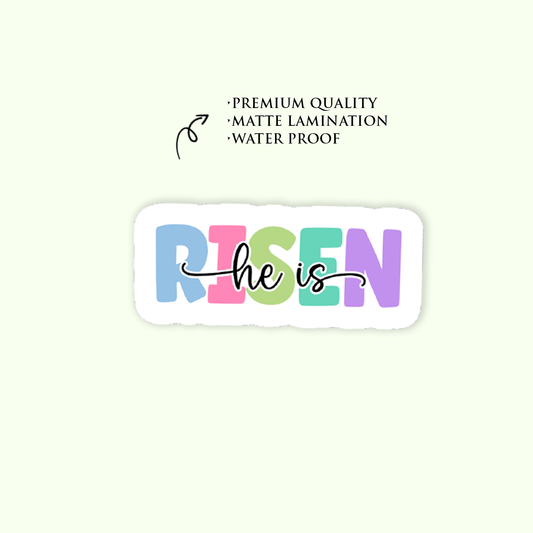 Risen He Is Christian Sticker | Waterproof Matte Vinyl Easter Faith Sticker