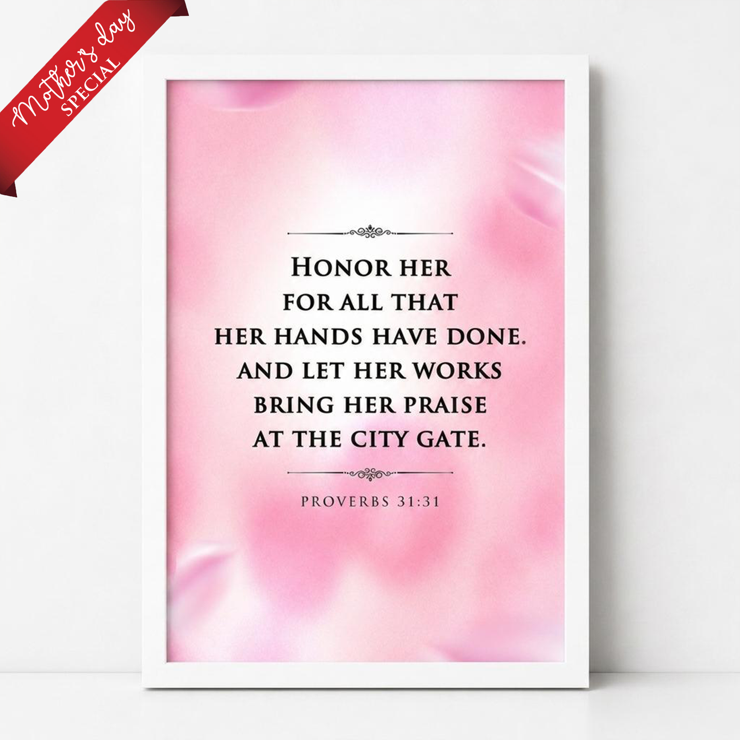 HONOR HER : Proverbs 31:31 | Mother's Day Special Gift : A5, A4, A3 sizes Photo Frames