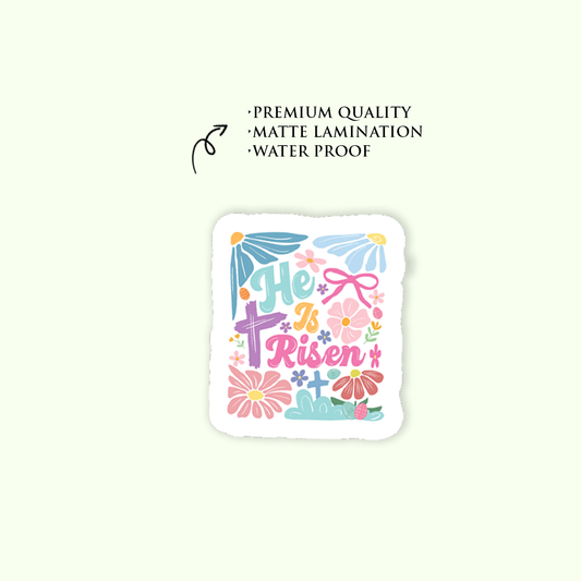 He Is Risen Christian Sticker | Waterproof Matte Vinyl Easter Faith Sticker