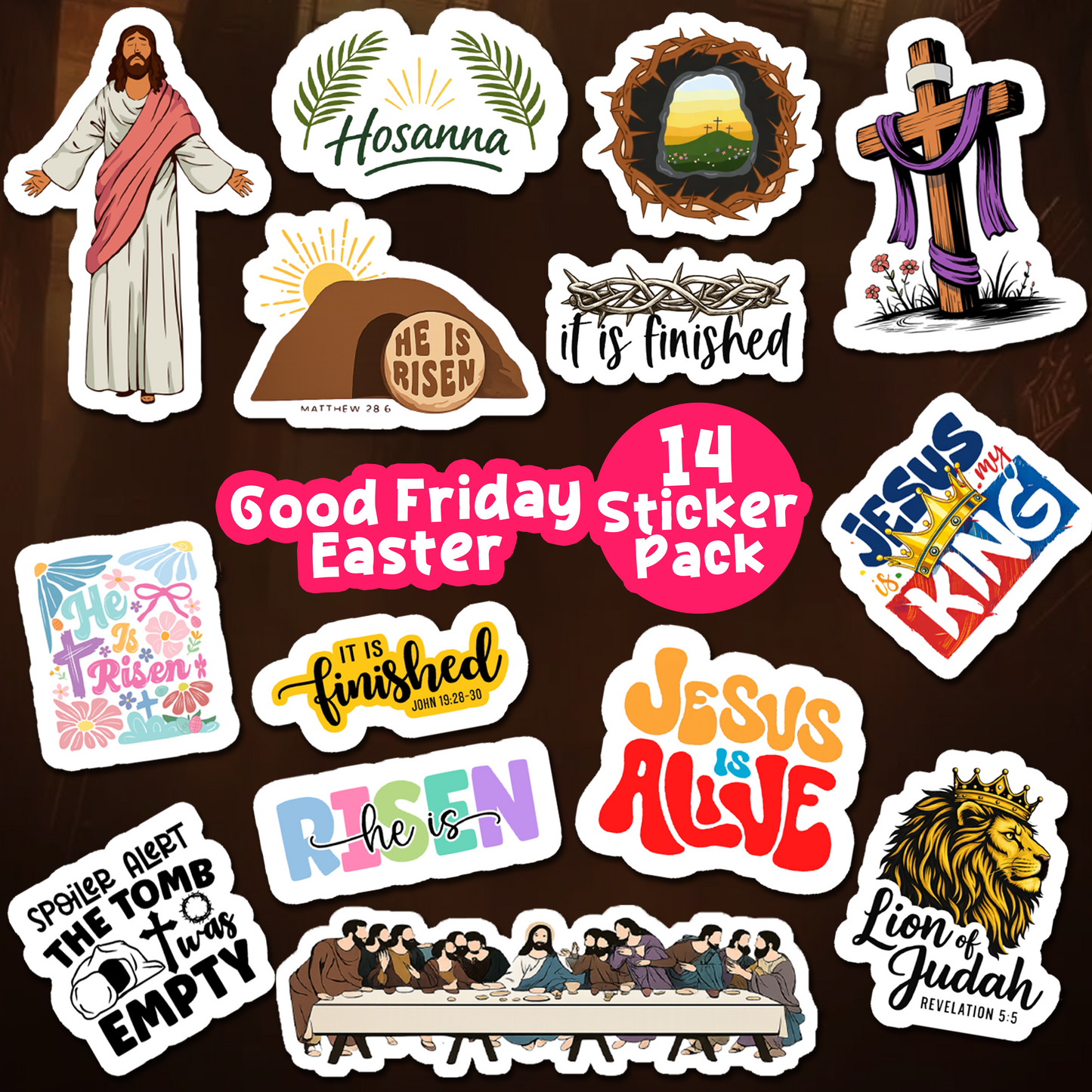 Good Friday & Easter Sticker Pack (14 Designs) | Jesus Is Risen, It Is Finished, Hosanna Stickers
