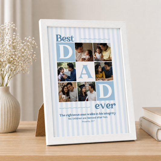 BEST DAD EVER : Christian Desk Decor | A5, A4, A3 sizes Photo Frames