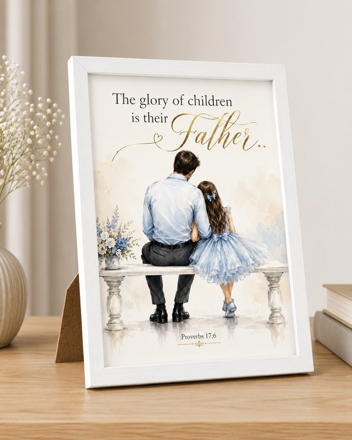 THE GLORY OF CHILDREN IS THEIR FATHER : Christian Desk Decor | A5, A4, A3 sizes Photo Frames