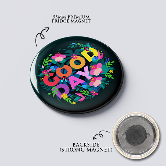 Good Day_Bible Verse Fridge Magnet (Big Size) | Christian Decor | Premium Quality Round Badge