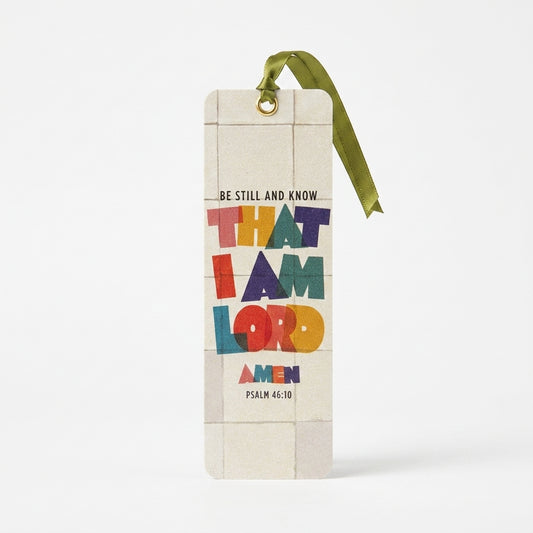 BE STILL AND KNOW THAT I AM YOUR GOD : Bible Bookmark with Satin Ribbon