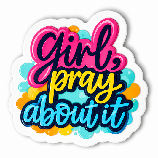 Girl Pray About It Christian Sticker | Faith Vinyl Decal | Cute Religious Laptop Sticker