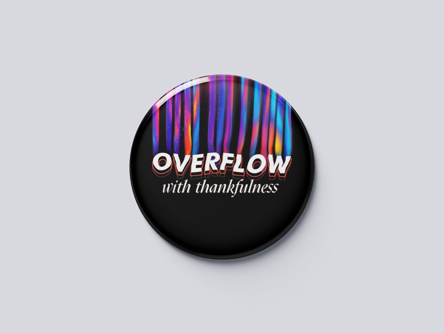 "OVERFLOW" Fridge Magnet (Big Size) | Christian Decor | Premium Quality Round Badge