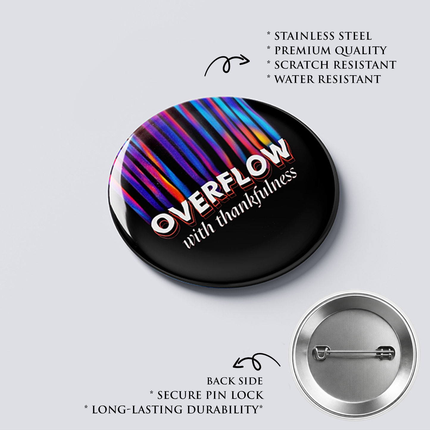 OVERFLOW WITH THANKFULNESS : Christian Decor | Premium Quality Round Badge