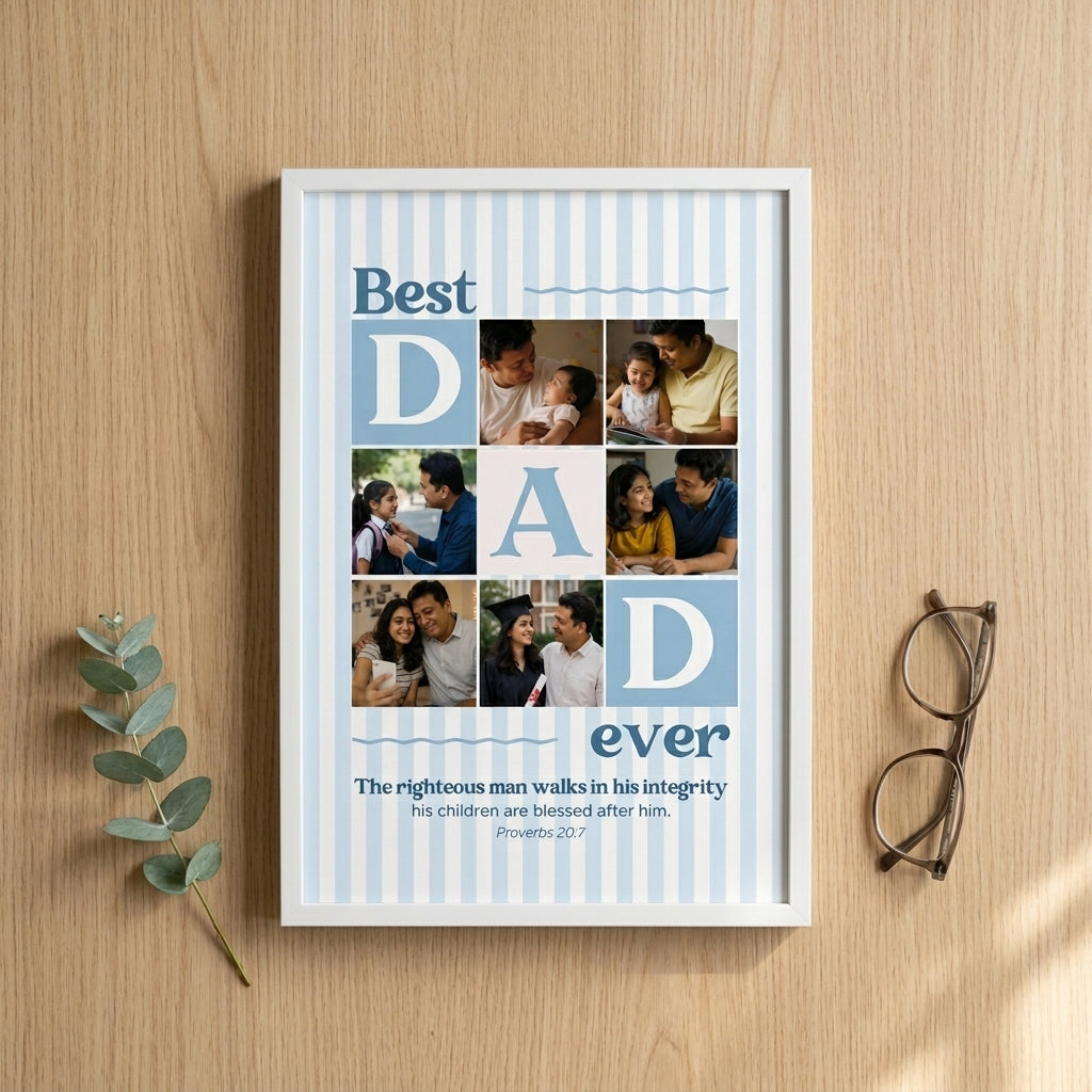 BEST DAD EVER : Christian Desk Decor | A5, A4, A3 sizes Photo Frames