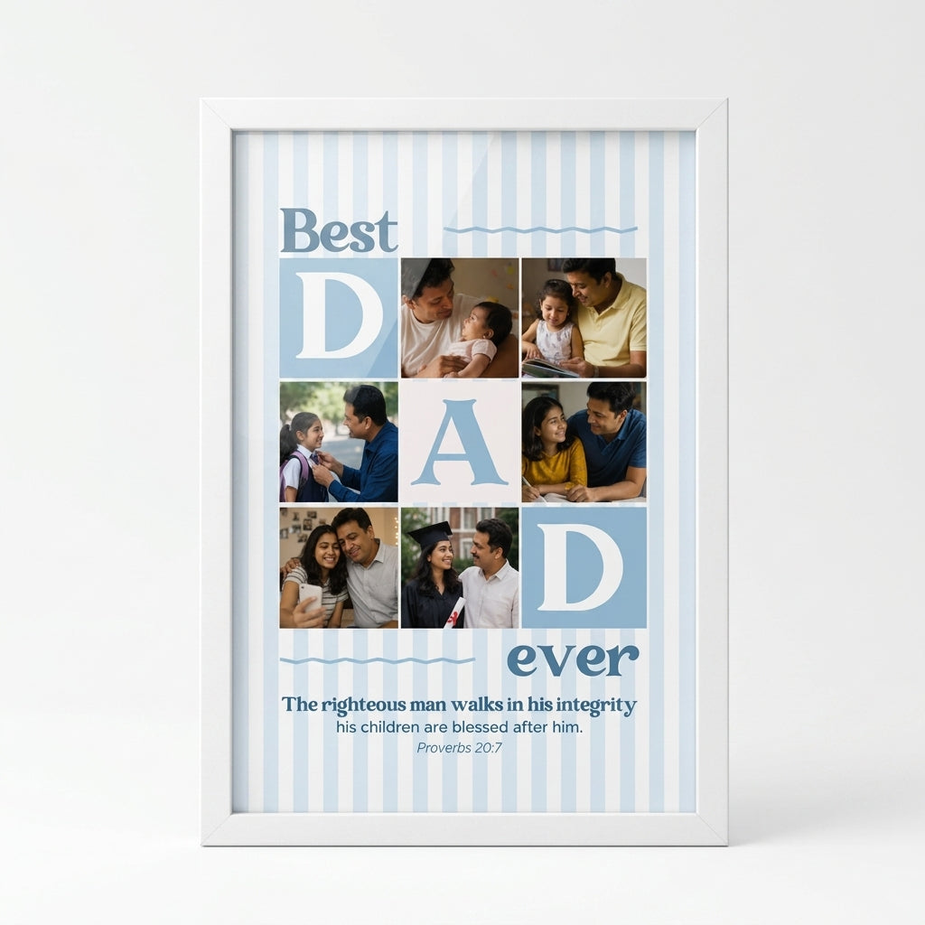 BEST DAD EVER : Christian Desk Decor | A5, A4, A3 sizes Photo Frames