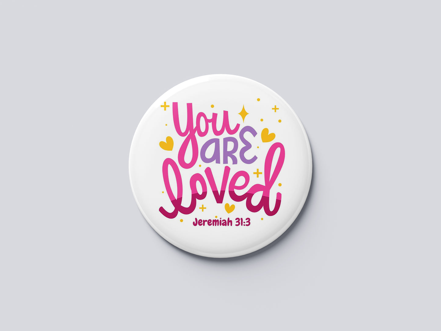 "YOU ARE LOVED BACK" Fridge Magnet (Big Size) | Christian Decor | Premium Quality Round Badge